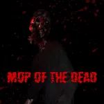 Mop of the Dead