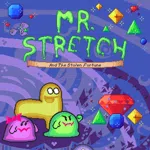 Mr. Stretch and the Stolen Fortune