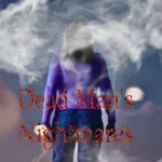 Dead man's nightmares