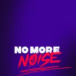 No More Noise