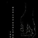 Now You Would Destroy The Earth