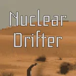 Nuclear Drifter