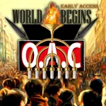 O.A.C - World Begins