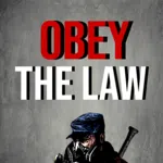 Obey The Law