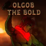 Orc Tales: Olgob The Bold