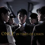 Once,in Times of Chaos