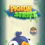 Pigeon Strike