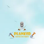 Planked! Survive & Thrive