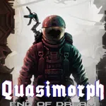Quasimorph: End of Dream