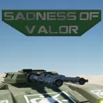Sadness Of Valor