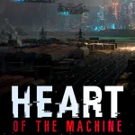 Heart of the Machine