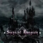 Siege of Dungeon