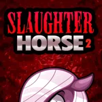 Slaughter Horse 2
