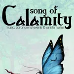 Song of Calamity I - Music, Paranormal Events & Sinister Fairies