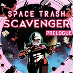 Space Trash Scavenger: Prologue