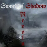 Sword of Shadow: Revolution