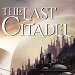 The Last Citadel