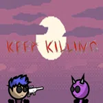Keep Killing