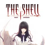 The Shell Part I: Inferno