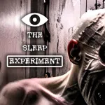 The Sleep Experiment