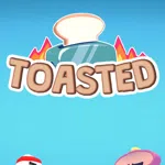Toasted!