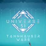 Universe 51: Tannhäuser Wars