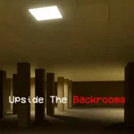 Upside The Backrooms