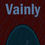 Vainly