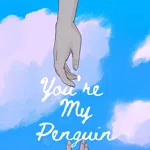 You're My Penguin