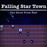 FallingStarTown: The Ghost From Past