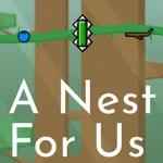 A Nest for Us
