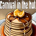 Carnival in the hut