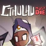 Cthulhu Must Die