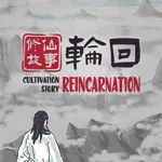 Cultivation Story: Reincarnation