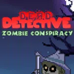 Dead Detective: Zombie Conspiracy