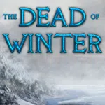 The Dead of Winter