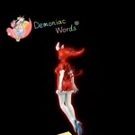 DEMONIAC WORDS