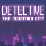 Detective: The Mountain City
