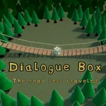 Dialogue Box: The Road Less Traveled