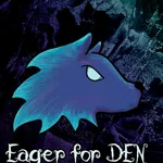 Eager For Den