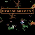 Grasshoppers!
