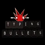 Typing Bullets