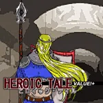 Heroic Tale VALUE!+
