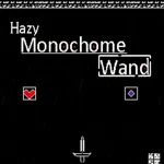 Hazy Monochrome Wand