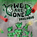 We Are One Prologue