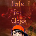 Late for Class: Variety King
