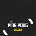 Ping Pong Deluxe