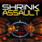 Shrink Assault