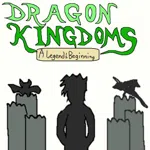 Dragon Kingdoms: A Legend's Beginning