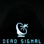 Dead Signal